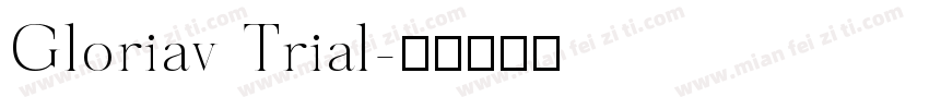 Gloriav Trial字体转换